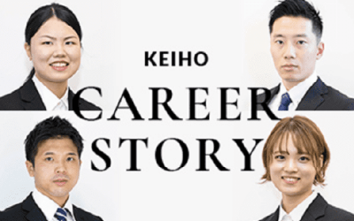 KEIHO CAREER STORY